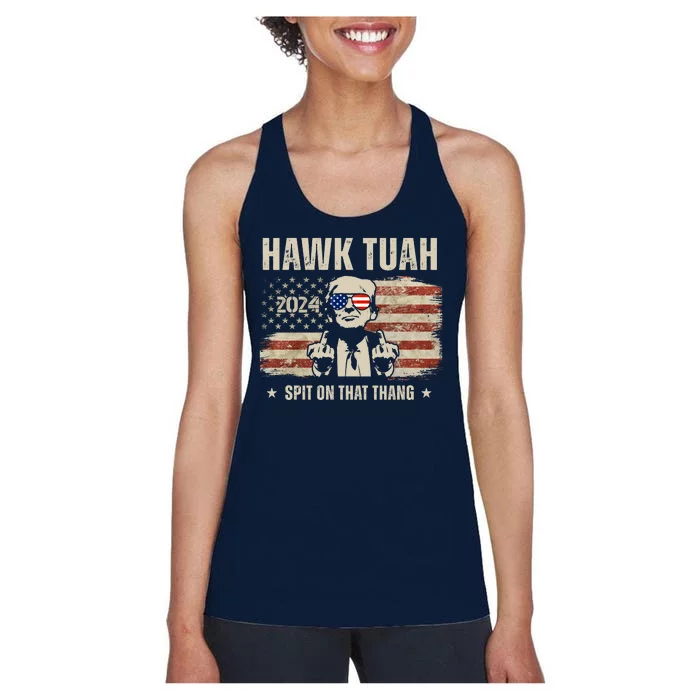 Hawk Tuah Spit On That Thang 2024 Usa Trump Women's Racerback Tank