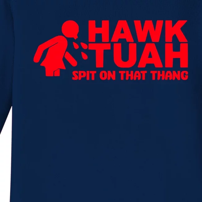 Hawk Tuah Spit On That Thang Baby Long Sleeve Bodysuit