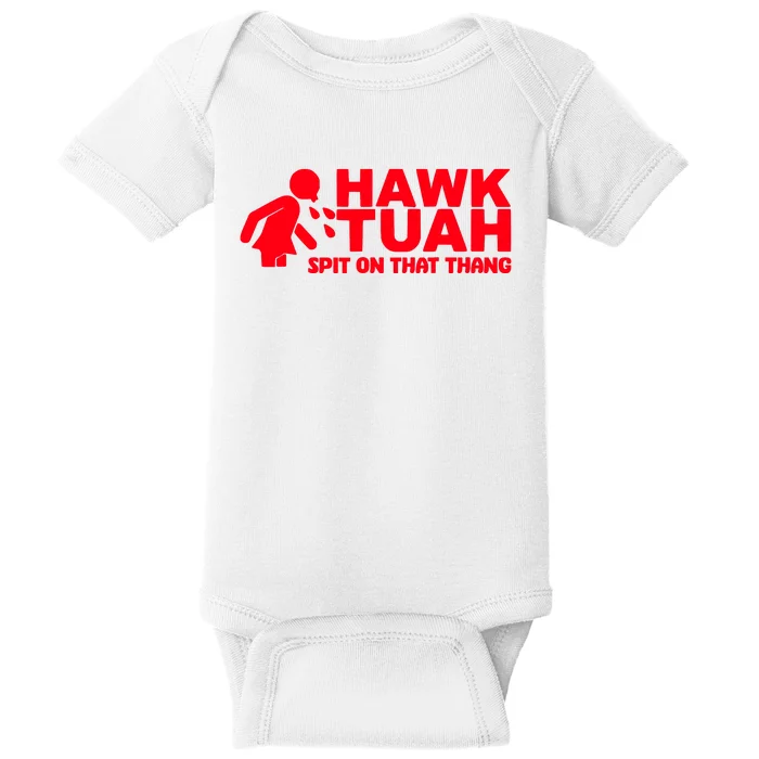 Hawk Tuah Spit On That Thang Baby Bodysuit