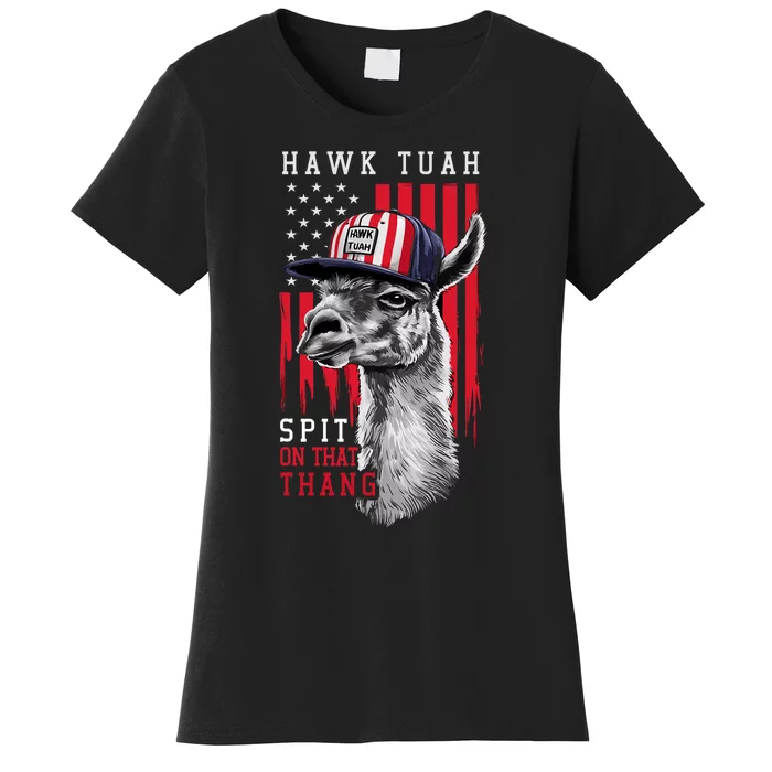 Hawk Tush Spit On That Thing Funny Llama July 4th Women's T-Shirt