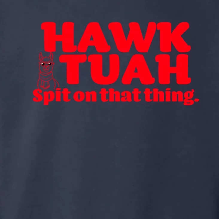 Hawk Tuah Spit On That Thang Toddler Hoodie