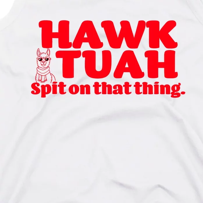 Hawk Tuah Spit On That Thang Tank Top