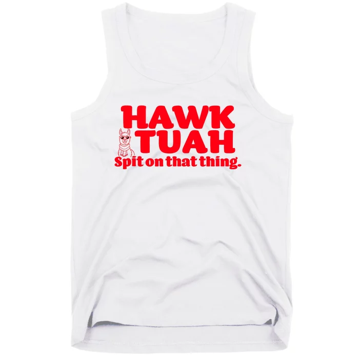 Hawk Tuah Spit On That Thang Tank Top