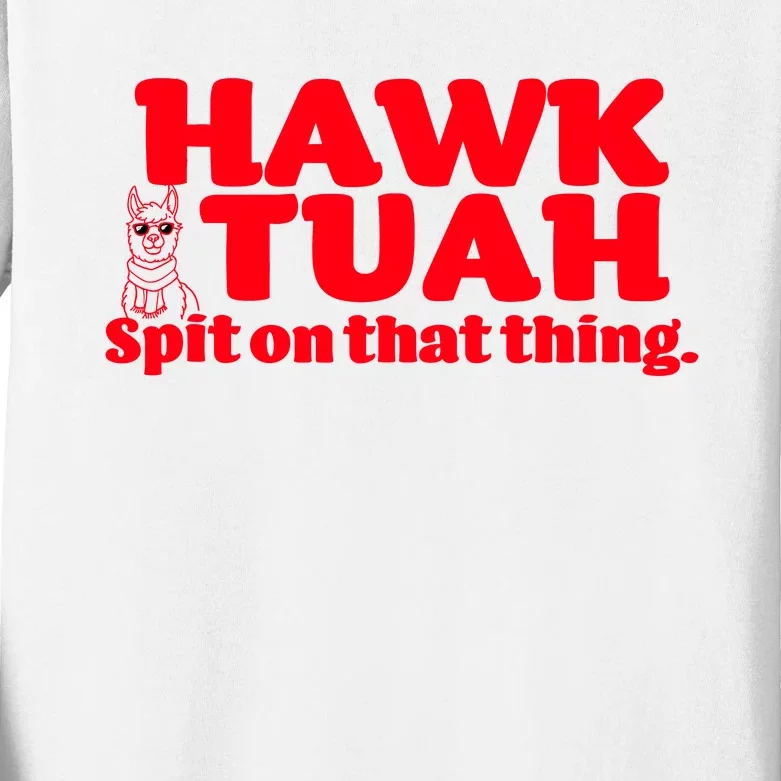 Hawk Tuah Spit On That Thang Kids Long Sleeve Shirt