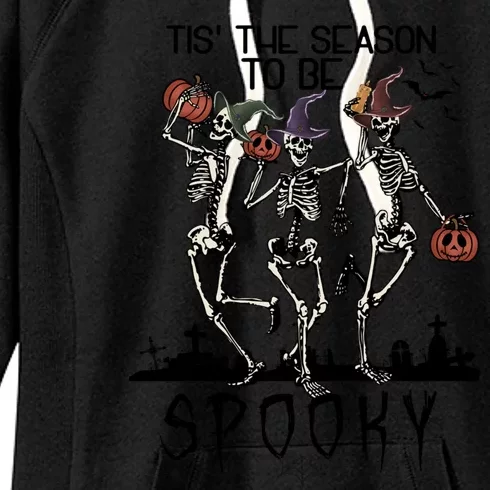 Halloween Tis' The Season To Be Spooky Dancing Skeletons Gift Women's Fleece Hoodie