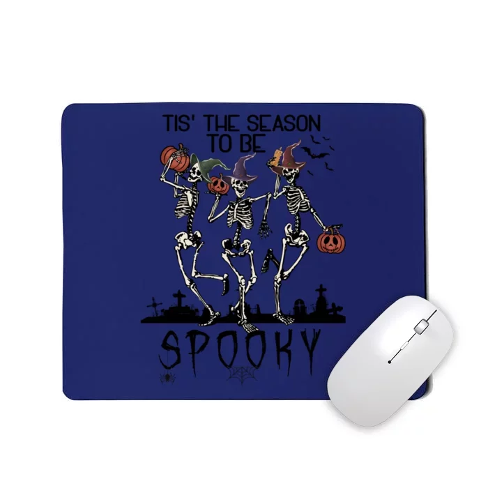 Halloween Tis' The Season To Be Spooky Dancing Skeletons Gift Mousepad