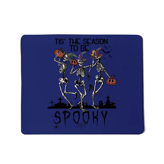 Halloween Tis' The Season To Be Spooky Dancing Skeletons Gift Mousepad