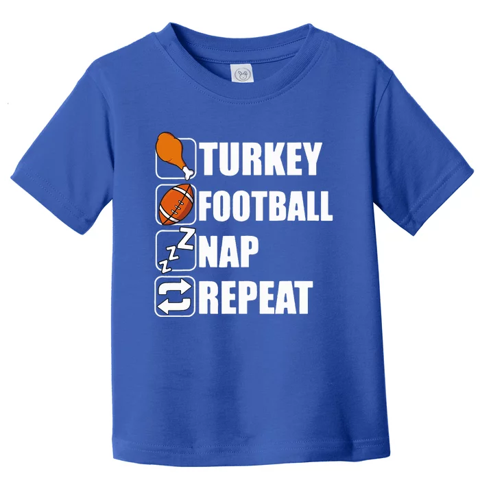 Happy Thanksgiving Turkey Football Nap Repeat Funny Football Toddler T-Shirt