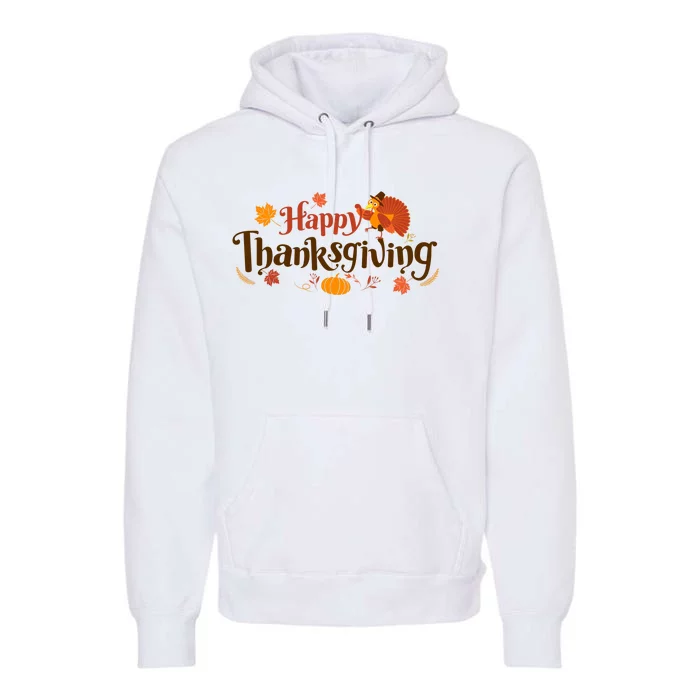 Happy Thanksgiving Turkey Holiday Cute Gift Premium Hoodie