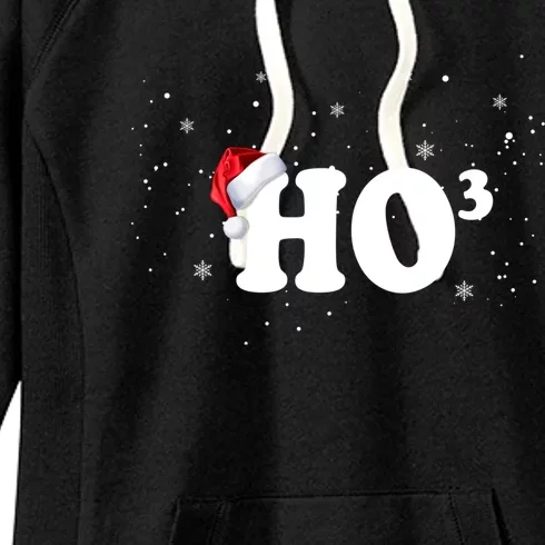 Ho To The Third Power Gift Funny Christmas Ho Ho Ho Gift Women's Fleece Hoodie