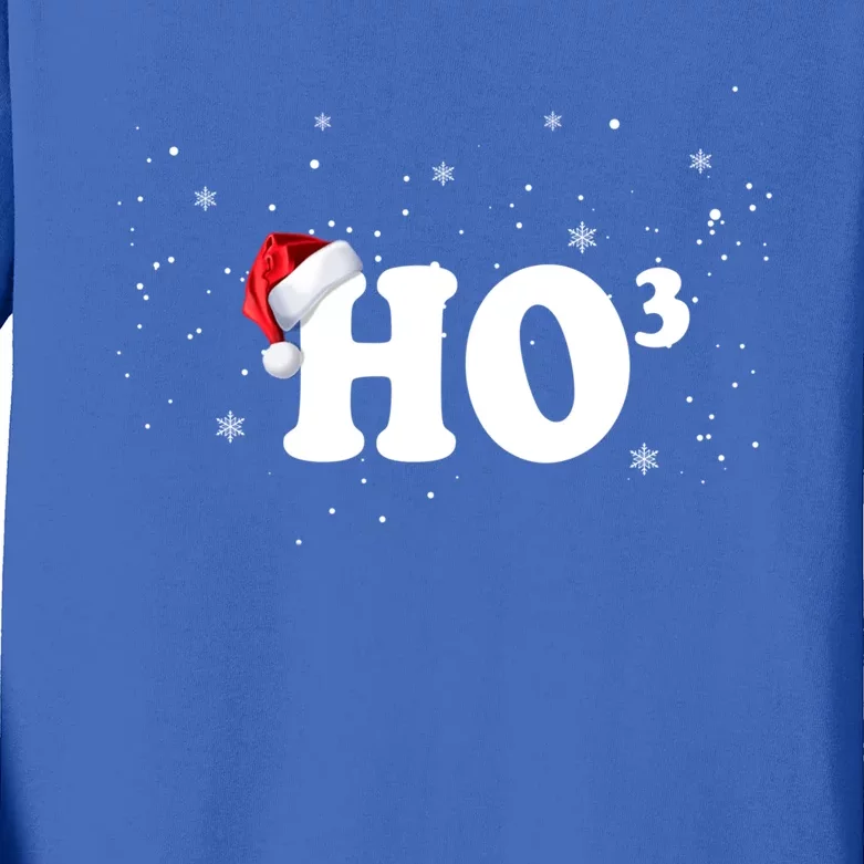 Ho To The Third Power Gift Funny Christmas Ho Ho Ho Gift Kids Long Sleeve Shirt