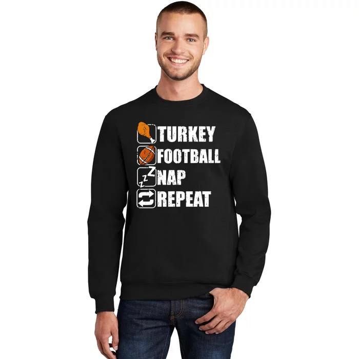 Happy Thanksgiving Turkey Football Nap Repeat Funny Football Sweatshirt