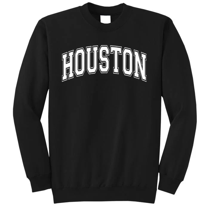 Houston Texas Tx Varsity Style White Font Sweatshirt