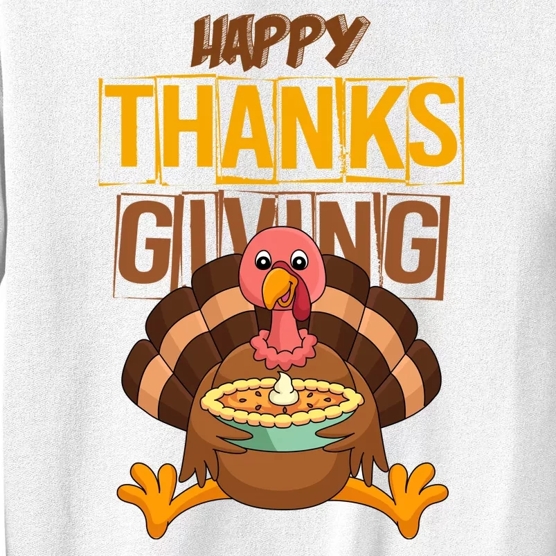 Happy Thanksgiving Turkey Pie Holiday Sweatshirt