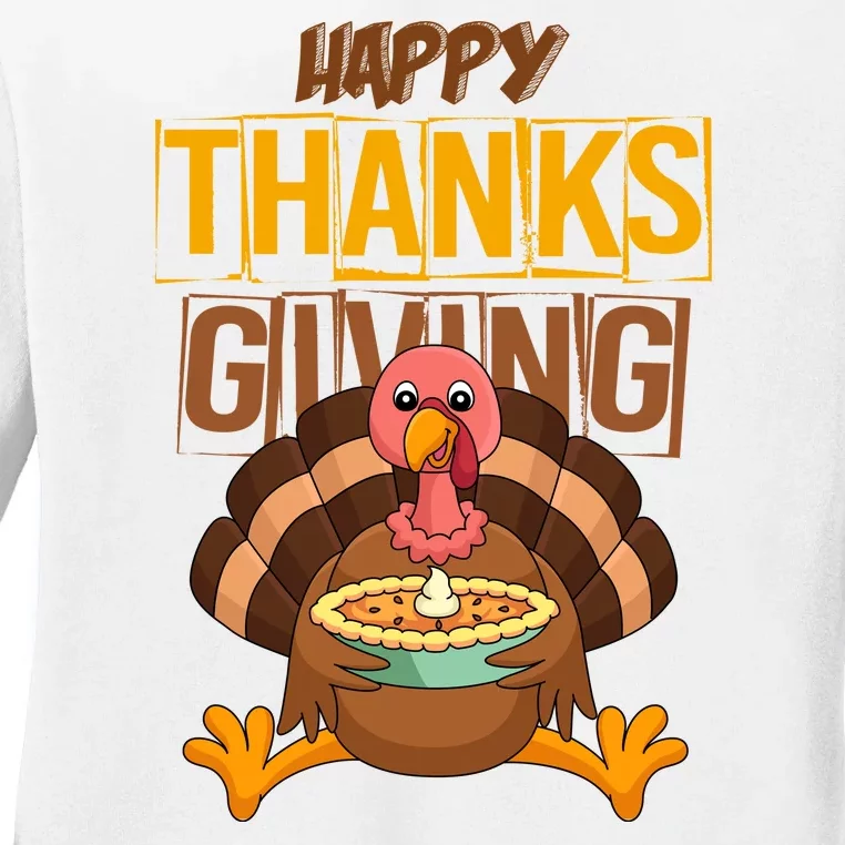 Happy Thanksgiving Turkey Pie Holiday Ladies Long Sleeve Shirt