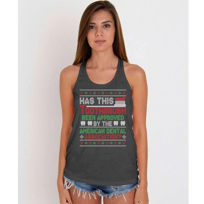 Has This Toothbrush Been Approved American Dental Funny Women's Knotted Racerback Tank