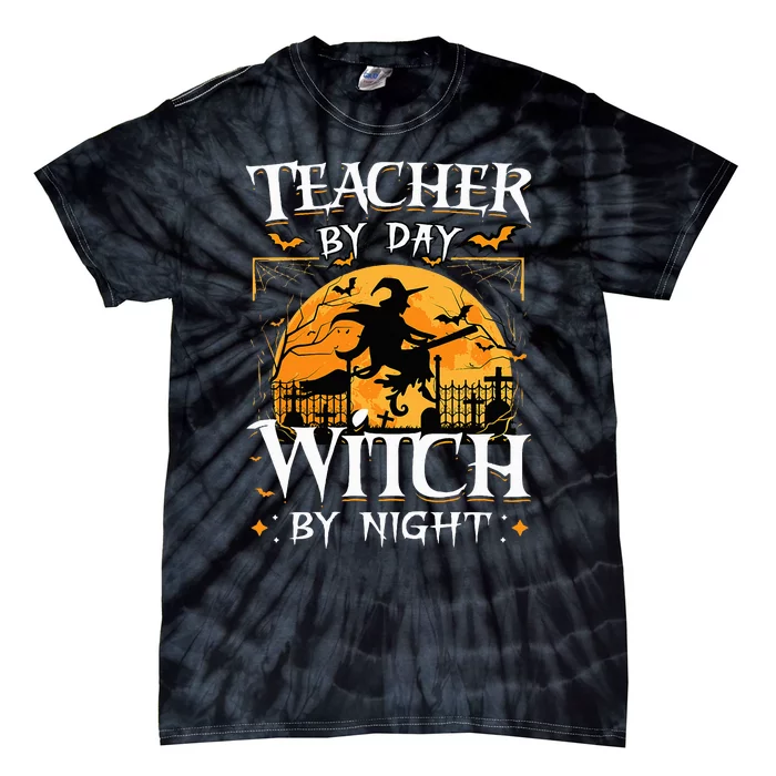 Halloween Teacher Transformation Daytime Educator Nighttime Sorceress Tie-Dye T-Shirt