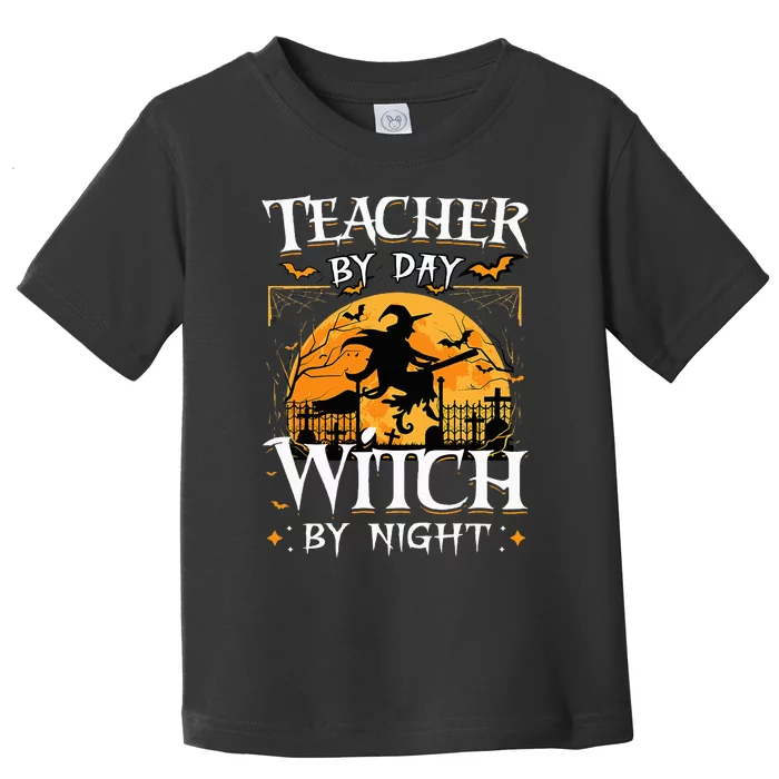 Halloween Teacher Transformation Daytime Educator Nighttime Sorceress Toddler T-Shirt