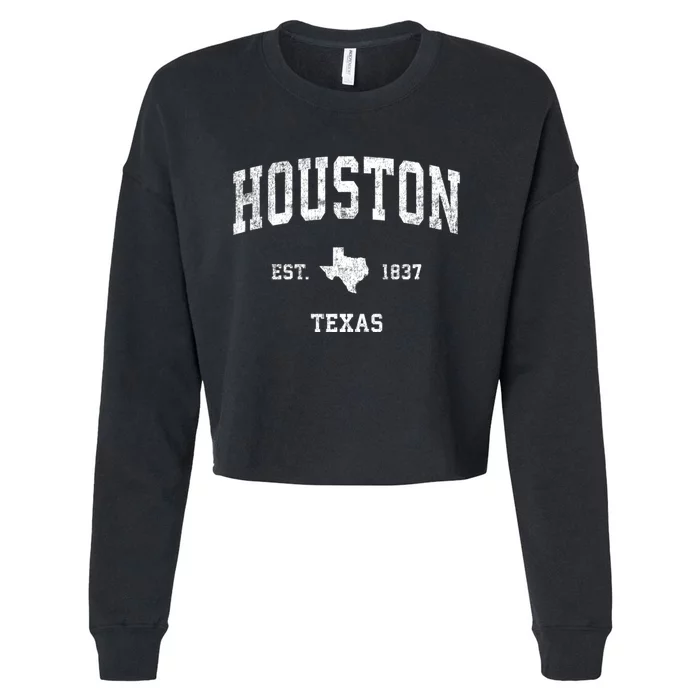 Houston Texas Tx Vintage Established Sports Design Cropped Pullover Crew