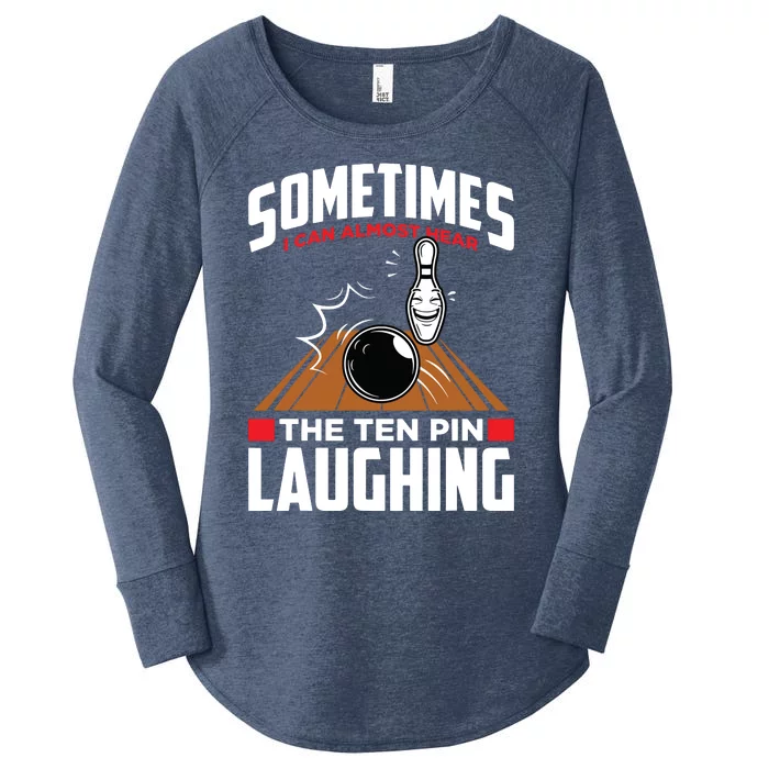 Hear The Ten Pin Laughing Funny Bowler & Bowling Women's Perfect Tri Tunic Long Sleeve Shirt