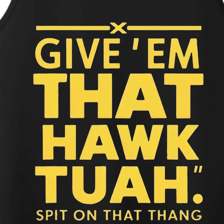 Hawk Tuah T Performance Tank