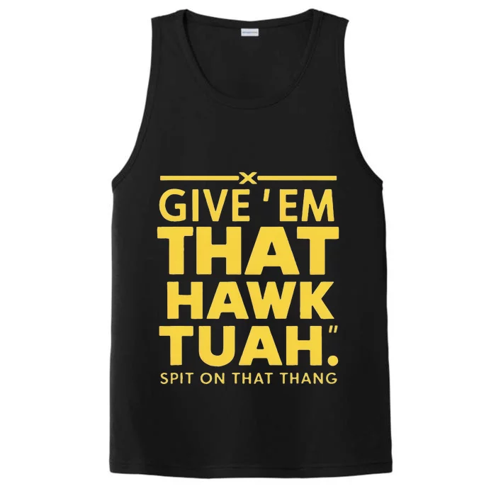 Hawk Tuah T Performance Tank