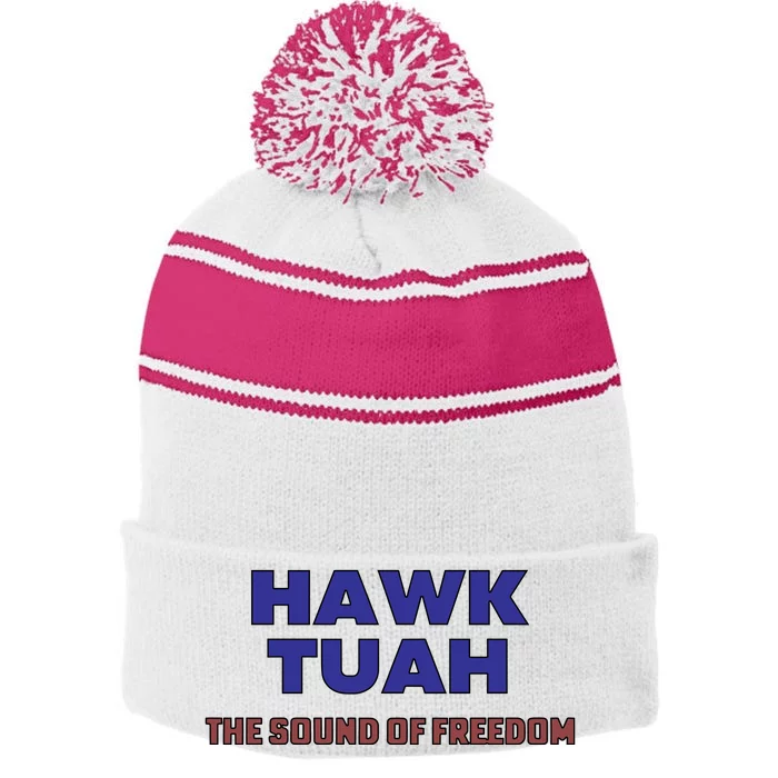 Hawk Tuah The Sound Of Freedom Stripe Pom Pom Beanie