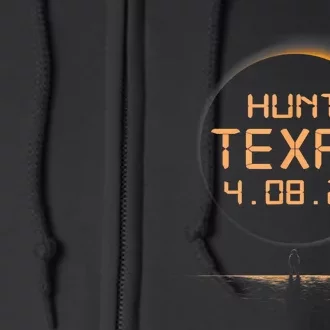 Hunt Texas Tx Total Solar Eclipse April 8 2024 48 Full Zip Hoodie