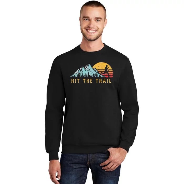 Hit The Trail Runner Retro Style Vintage Running Graphic Tall Sweatshirt