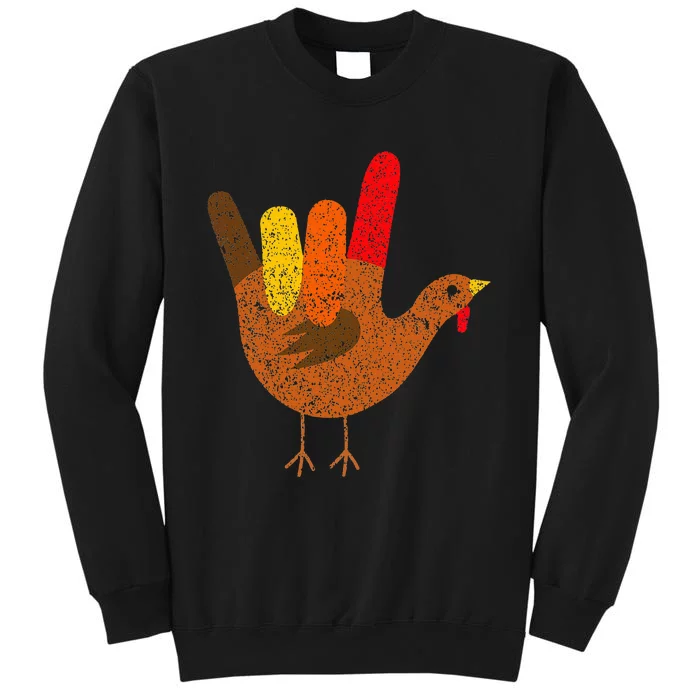 Happy Thanksgiving Turkey ASL I Love You Sign Language Tall Sweatshirt