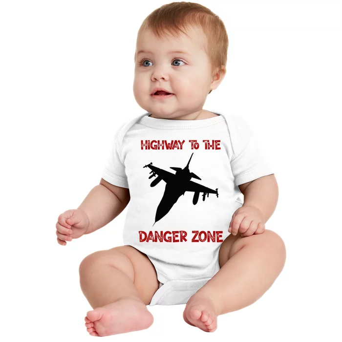 HIGHWAY TO THE DANGER ZONE Baby Bodysuit