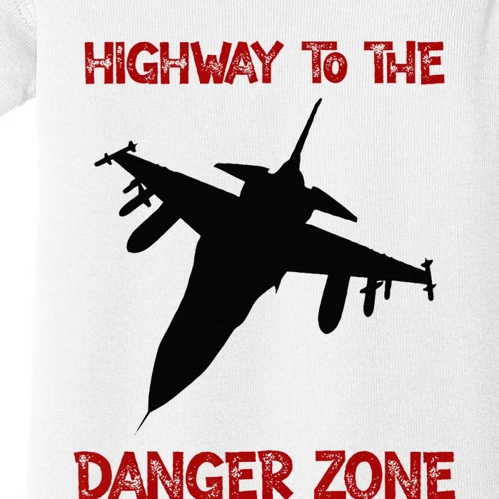 HIGHWAY TO THE DANGER ZONE Baby Bodysuit