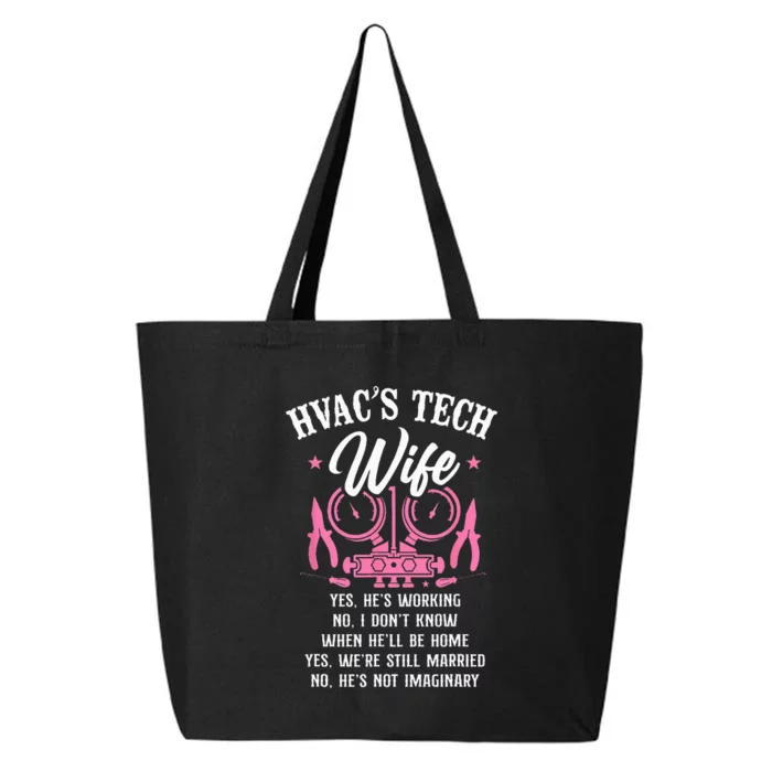 HVAC Technician Tech Wife Vintage Hvac Techs Wife Yes Hes 25L Jumbo Tote