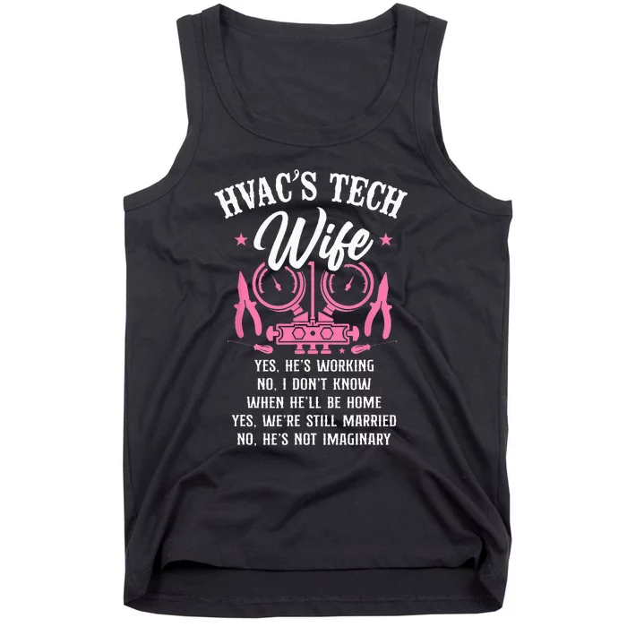 HVAC Technician Tech Wife Vintage Hvac Techs Wife Yes Hes Tank Top