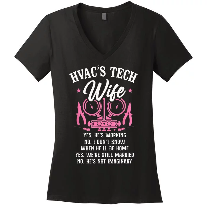 HVAC Technician Tech Wife Vintage Hvac Techs Wife Yes Hes Women's V-Neck T-Shirt