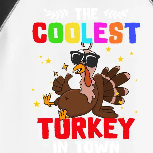 Happy Thanksgiving The Coolest Turkey In Town Gift Toddler Fine Jersey T-Shirt