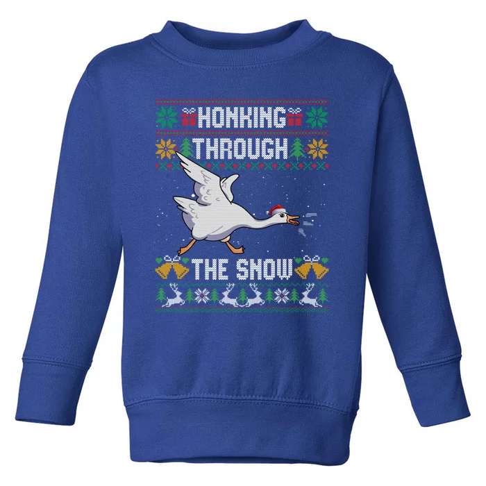 Honking Through The Snow Funny Goose Ugly Christmas Sweater Gift Toddler Sweatshirt