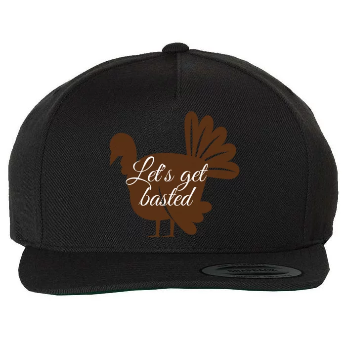 Happy Thanksgiving Turkey Design Lets Get Basted Autumn Gift Wool Snapback Cap