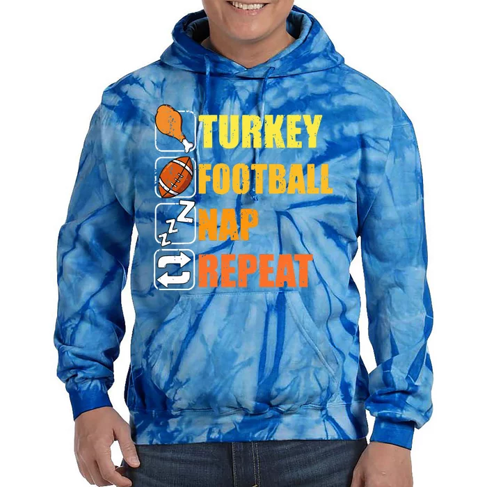 Happy Thanksgiving Turkey Football Nap Repeat Funny Football Tie Dye Hoodie