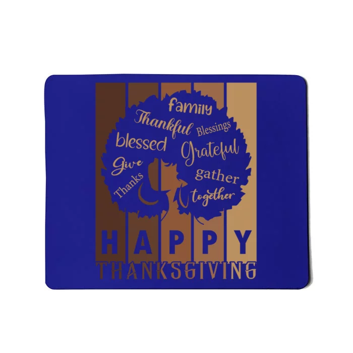 Happy Thanksgiving Thankful Blessings Thanksgiving Family Gift Mousepad