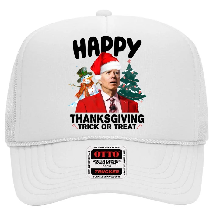 Happy Thanksgiving Trick Or Treat Funny Joe Biden High Crown Mesh Trucker Hat