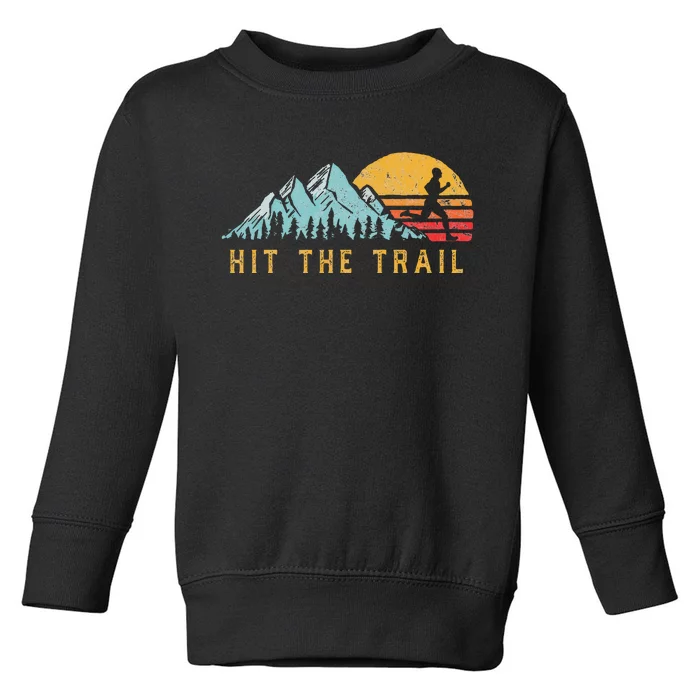 Hit The Trail Runner Retro Style Vintage Running Toddler Sweatshirt