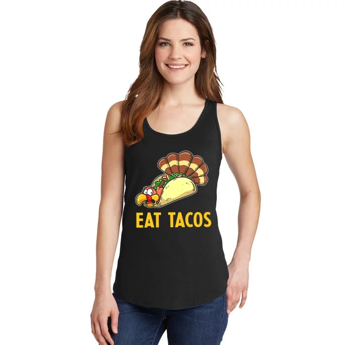 Happy Thanksgiving Turkey Day Turkey Eat Tacos Funny Ladies Essential Tank