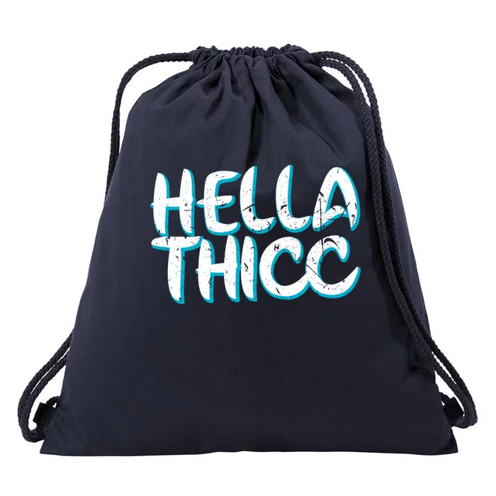 Hella Thicc Thick Thighs Melanin Poppin Christmas Gift Great Gift Drawstring Bag