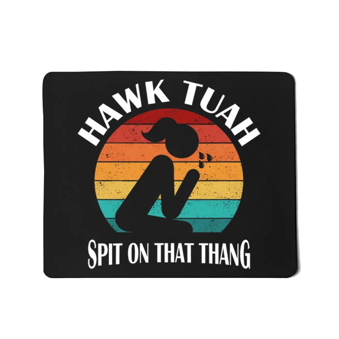 Hawk Tuah Trendy Mousepad