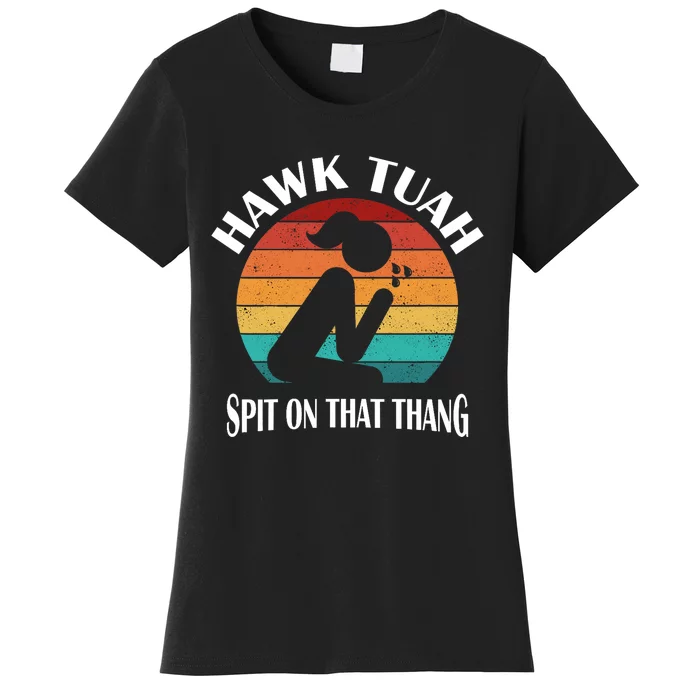 Hawk Tuah Trendy Women's T-Shirt