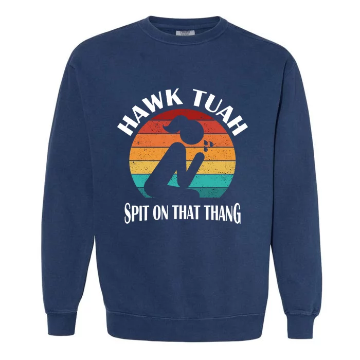 Hawk Tuah Trendy Garment-Dyed Sweatshirt