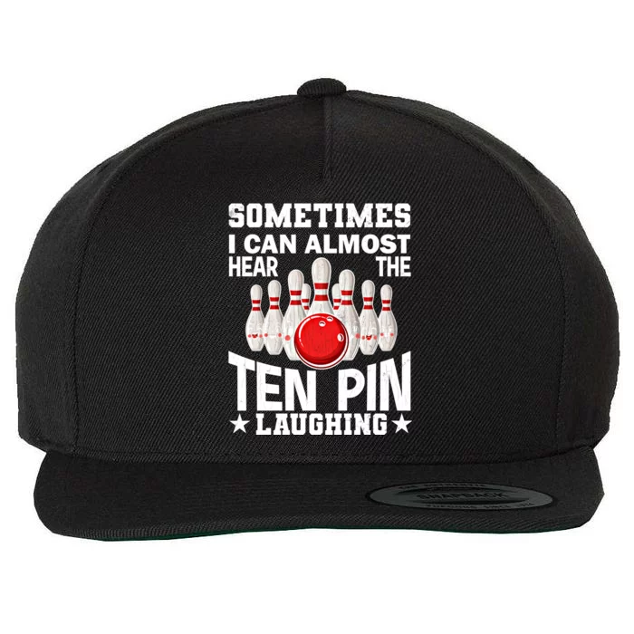 Hear The Ten Pin Laughing Fun Bowling Player Bowler Graphic Funny Gift Wool Snapback Cap