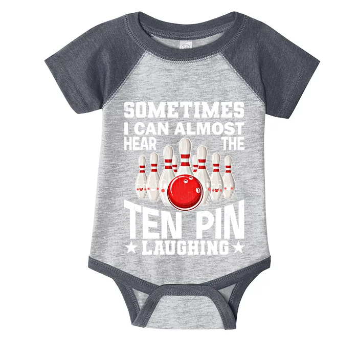 Hear The Ten Pin Laughing Fun Bowling Player Bowler Graphic Funny Gift Infant Baby Jersey Bodysuit