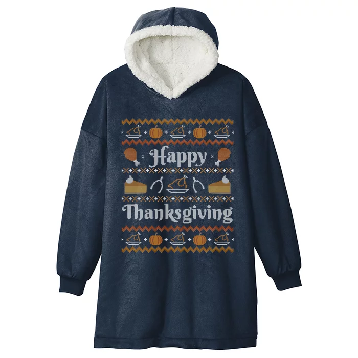 Happy Thanksgiving Ugly Sweater Style Happy Holiday Funny Gift Hooded Wearable Blanket